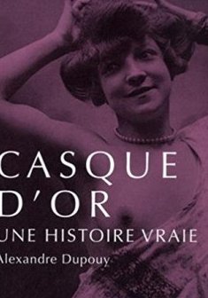 Casque d'or - Alexandre Dupouy