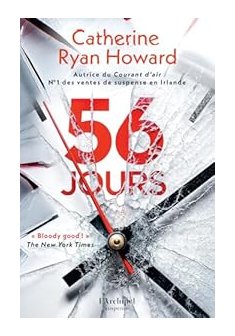 56 jours - Catherine Ryan Howard