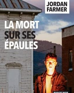 La mort sur ses épaules - Jordan Farmer