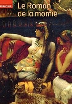 Le roman de la momie - Theophile Gautier
