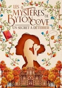 Les Mystères de Byton Cove - Laëtitia Sivi