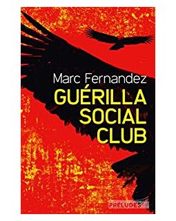 Guérilla Social Club - Marc Fernandez 