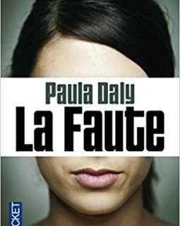 La faute - Paula DALY