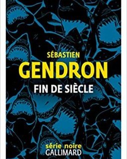 Fin de siècle - Sébastien Gendron