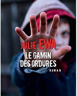 Le gamin des ordures - Julie Ewa