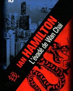 L'évadé de Wan Chai - Ian Hamilton