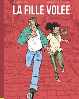 La fille volée : Les mystères de Tana T01