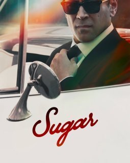 Il faut voir la série Sugar !