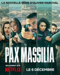 Une bande annonce pour Pax Massilia, la nouvelle série d'Olivier Marchal. 