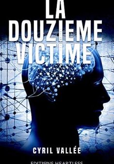 La douzième victime - Cyril Vallée