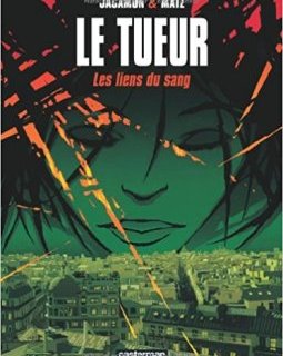 Le Tueur, tome 4 : Les Liens du sang