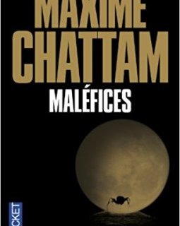 Maléfices -Maxime Chattam 