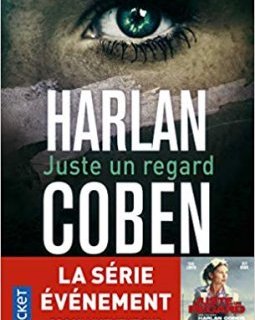 Juste un regard - Harlan Coben 