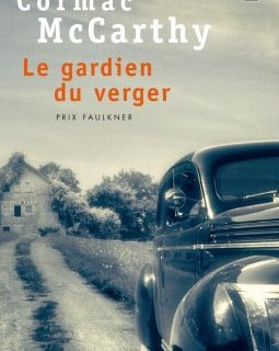 Le Gardien du verger - Cormac McCarthy