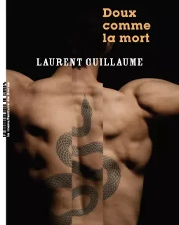 Doux comme la mort - Laurent Guillaume