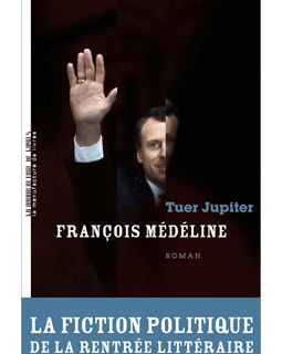 Tuer Jupiter - François Médéline