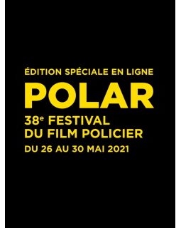 Festival du Film Policier 2021 - La sélection