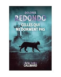 Celles qui ne dorment pas - Dolores Redondo