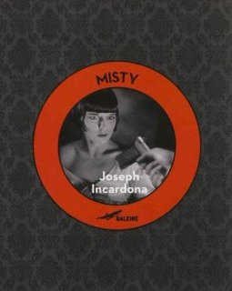 Misty - Joseph Incardona