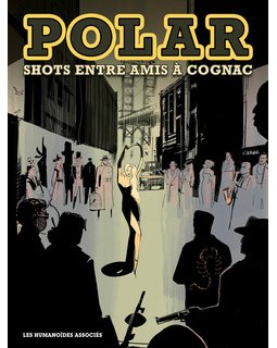 Polar shots entre amis à Cognac - Collectif