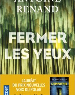 Fermer les yeux - Antoine Renand 