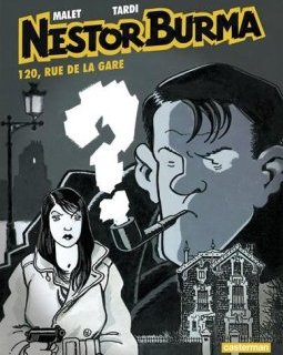 Nestor Burma Tome 2 : 120, rue de la gare - Jacques Tardi - Léo Malet