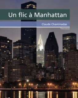 Un flic à Manhattan - Claude Chaminadas