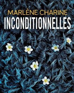 Inconditionnelles - Marlène Charine