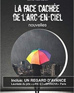 La face cachée de l'arc-en-ciel - David Ruiz Martin 