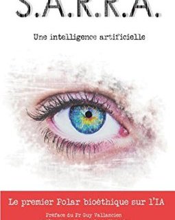 S.A.R.R.A. : Une intelligence artificielle