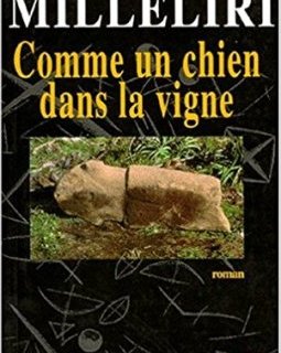 Comme un chien dans la vigne -Elisabeth Milleliri 