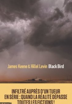 Black Bird - James Keene et Hillel Levin 