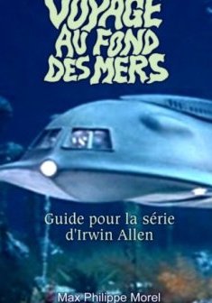 Voyage Au Fond Des Mers - Max Philippe Morel