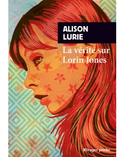 La Vérité sur Lorin Jones - Alison Lurie