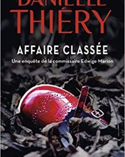 Affaire classée - Danielle Thiery 