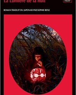 La lumière de la nuit - Keigo Higashino