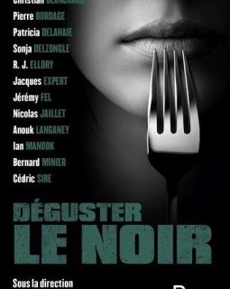 Déguster le noir - Collectif