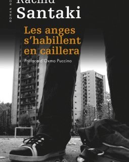 Les Anges s'habillent en caillera - Rachid Santaki