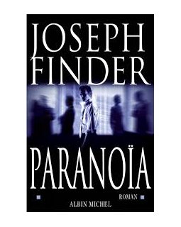 Paranoïa - Joseph Finder 