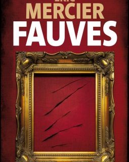 Fauves - Eric Mercier