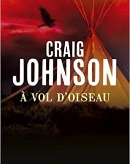 A vol d'oiseau - Craig Johnson