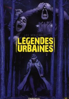 Les véritables légendes urbaines, Tome 2 - Eric Corbeyran - Rémi Guerin - Jean Christophe Fournier - 