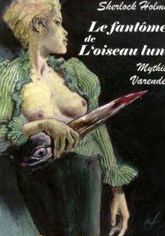 Le fantôme de l'oiseau lune -Mythic et Yves Varende