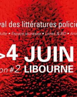 La sélection du prix polar du Festival des Littératures policières de Libourne 2023 !