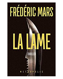 La lame - FREDERIC MARS