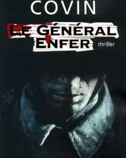 Le Général Enfer - Alec COVIN
