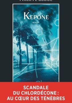 Kepone - Philippe GODOC