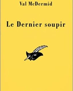 Le dernier soupir - Val McDermid