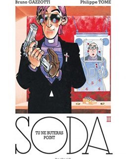 Soda - tome 3 - Tu ne buteras point (réédition) - Tome