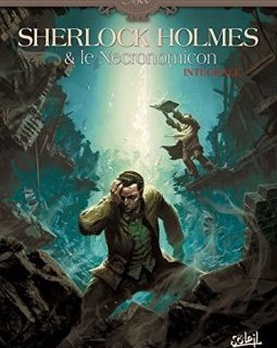 Sherlock Holmes et le Necronomicon - Intégrale T1+T2